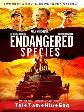 Endangered Species (2021) BRRip Original [Telugu + Tamil + Hindi + Eng] Dubbed Movie Watch Online Free