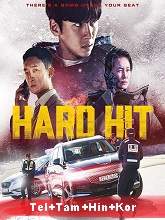 Hard Hit (2021) BRRip Original [Telugu + Tamil + Hindi + Kor] Dubbed Movie Watch Online Free