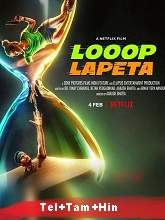 Looop Lapeta (2022) HDRip Original [Telugu + Tamil + Hindi] Full Movie Watch Online Free