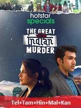 The Great Indian Murder (2022) HDRip Season 1 [Telugu + Tamil + Hindi + Malayalam + Kannada] Watch Online Free