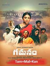 Gamanam (2022) HDRip Original [Tamil + Malayalam + Kannada] Full Movie Watch Online Free